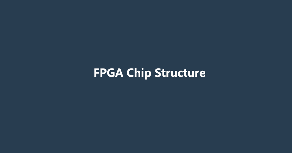 FPGA chip structure